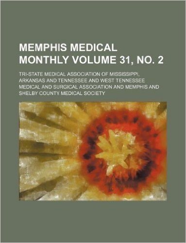 Memphis Medical Monthly Volume 31, No. 2