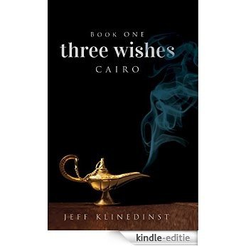 Three Wishes: Cairo (English Edition) [Kindle-editie] beoordelingen