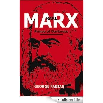 Karl Marx Prince of Darkness (English Edition) [Kindle-editie]
