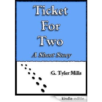 Ticket for Two: A Short Story (English Edition) [Kindle-editie]