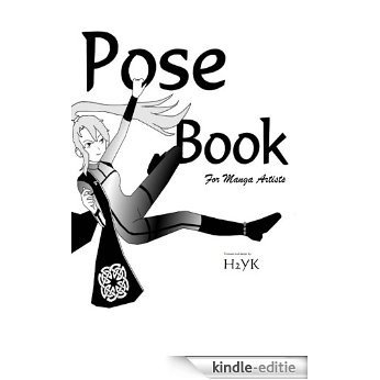 Pose Book for Manga Artists (Pose Book Series 1) (English Edition) [Kindle-editie]
