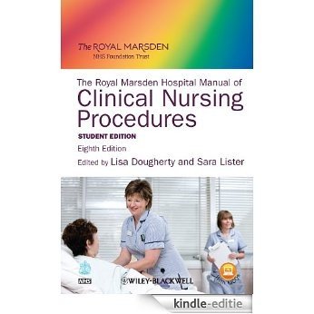 The Royal Marsden Hospital Manual of Clinical Nursing Procedures [Kindle-editie]