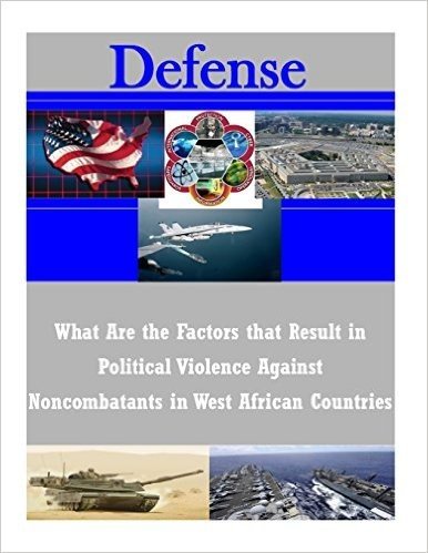 What Are the Factors That Result in Political Violence Against Noncombatants in West African Countries