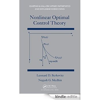 Nonlinear Optimal Control Theory (Chapman & Hall/CRC Applied Mathematics & Nonlinear Science) [Print Replica] [Kindle-editie]