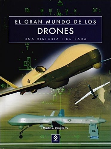 El Gran Mundo de los Drones. Una História Ilustrada baixar
