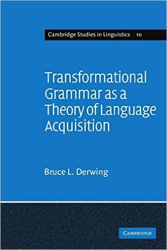 Transformational Grammar as a Theory of Language Acquisition: A Study in the Empirical Conceptual and Methodological Foundations of Contemporary Lingu baixar