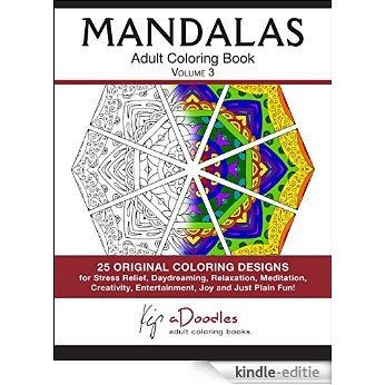 Mandalas : Adult Coloring Book : Volume 3 (English Edition) [Kindle-editie]