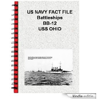 US NAVY FACT FILE Battleships BB-12 USS OHIO (English Edition) [Kindle-editie]