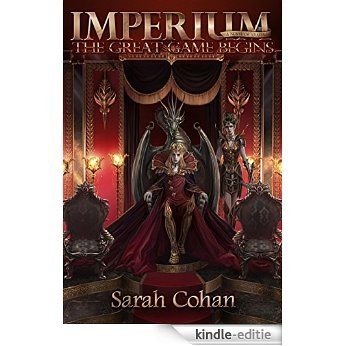 Imperium: The Great Game Begins (English Edition) [Kindle-editie]