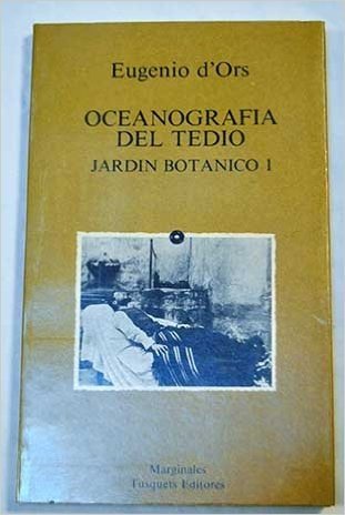 Oceanografia del Tedio - Jardin Botanico I