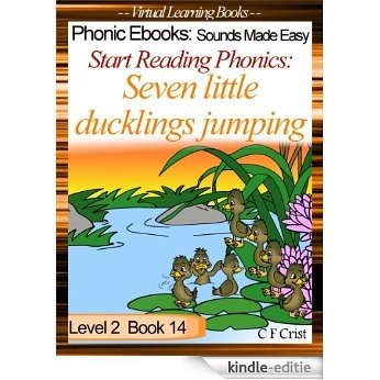 Start Reading Phonics 2.14 (ai/ee) & Sight Words - Seven Little Ducklings Jumping (Childrens Learning To Read Picture Book) (Phonic Ebooks: Kids Learn ... Level 2) Sight Words) (English Edition) [Kindle-editie]
