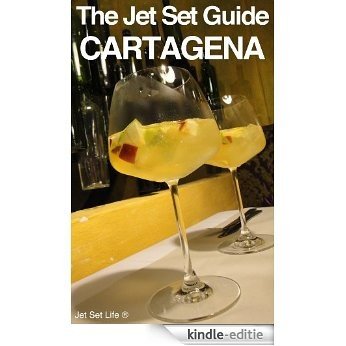 The Jet Set Travel Guide to Cartagena, Colombia 2013 (English Edition) [Kindle-editie]