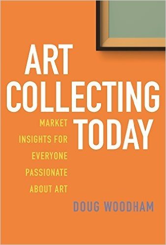 Art Collecting Today: Market Insights for Everyone Passionate about Art