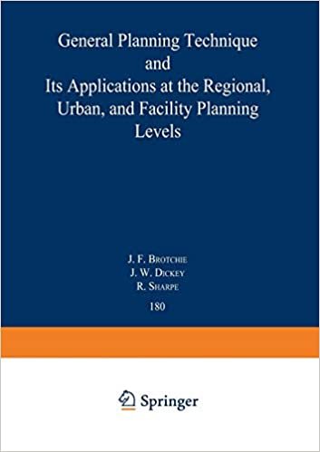 Topaz: General Planning Technique and its Applications at the Regional, Urban, and Facility Planning Levels (Lecture Notes in Economics and Mathematical Systems)