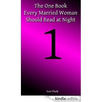 The One Book Every Married Woman Should Read at Night (English Edition) [Kindle-editie]