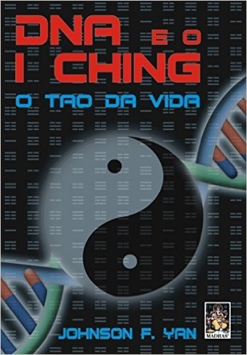DNA e o I Ching. O Tão da Vida baixar