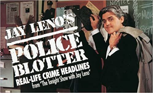 indir Jay Leno&#39;s Police Blotter: Real-Life Crime Headlines from &quot;the Tonight Show with Jay Leno&quot;