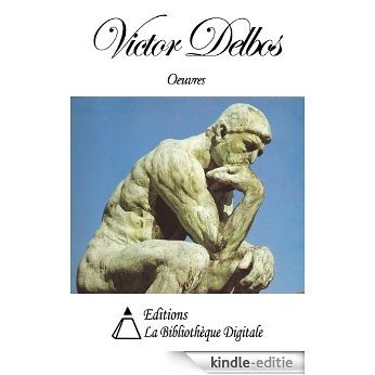 Oeuvres de Victor Delbos (French Edition) [Kindle-editie]