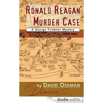 The Ronald Reagan Murder Case - A George Tirebiter Mystery (English Edition) [Kindle-editie] beoordelingen