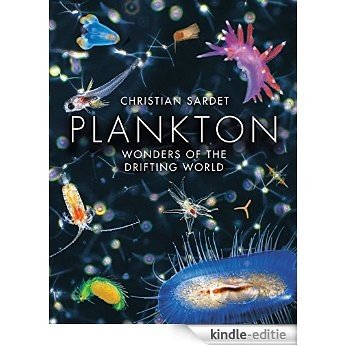 Plankton: Wonders of the Drifting World [Print Replica] [Kindle-editie]