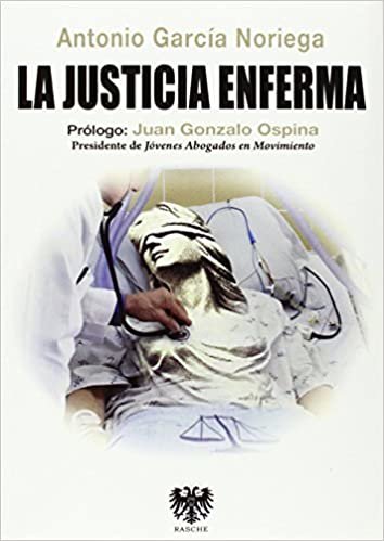La justicia enferma