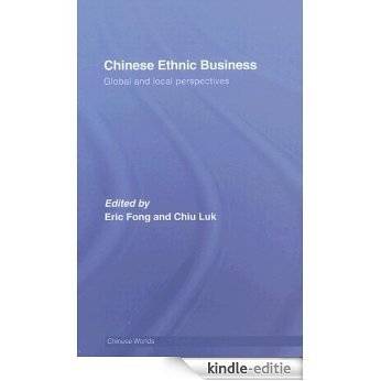 Chinese Ethnic Business: Global and Local Perspectives (Chinese Worlds) [Kindle-editie] beoordelingen