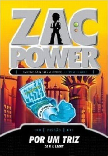 Zac Power 19. Por Um Triz