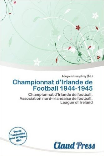 Championnat D'Irlande de Football 1944-1945