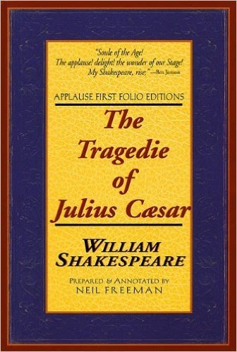The Tragedie of Julius Caesar: Applause First Folio Editions