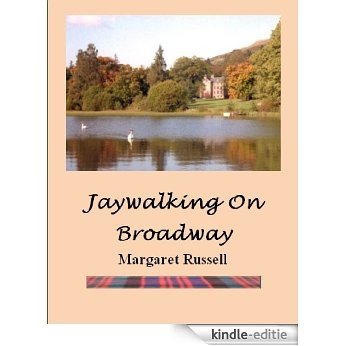 Jaywalking On Broadway (English Edition) [Kindle-editie]