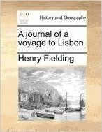 A Journal of a Voyage to Lisbon.