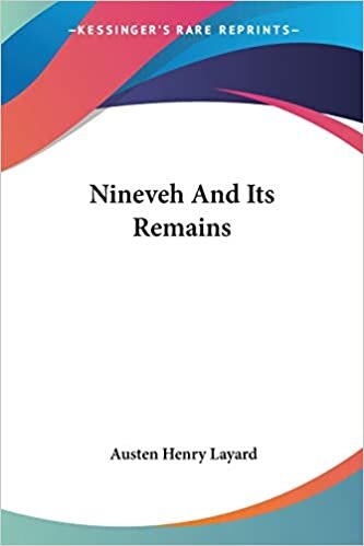 indir Nineveh And Its Remains