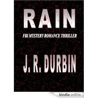 RAIN (FBI MYSTERY THRILLER Book 4) (English Edition) [Kindle-editie]