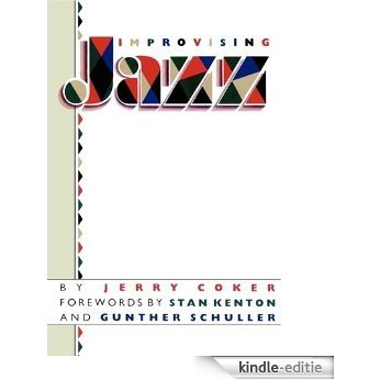 Improvising Jazz (A Fireside Book) (English Edition) [Kindle-editie]