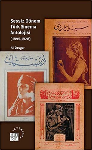 indir Sessiz Dönem Türk Sinema Antolojisi 1895-1928