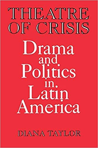indir Theatre of Crisis: Drama and Politics in Latin America