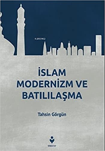 indir İslam Modernizm ve Batılılaşma