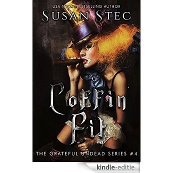 Coffin Fit (The Grateful Undead series Book 4) (English Edition) [Kindle-editie]