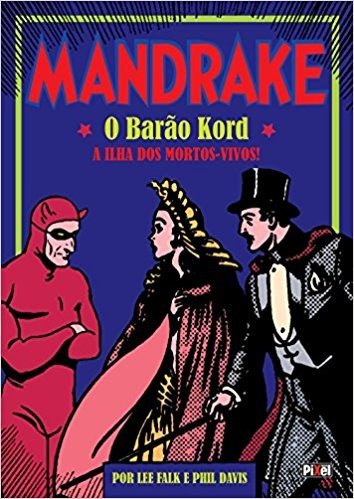 Mandrake. O Barão Kord