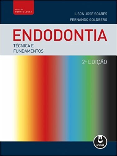 Endodontia. Técnicas e Fundamentos