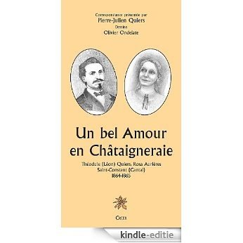 Un bel Amour en Châtaigneraie (LITTERATURE) [Kindle-editie]
