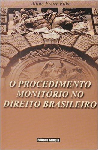 O Procedimento Monitório No Direito Brasileiro