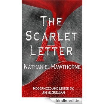 The Scarlet Letter, Revised and Modernized (English Edition) [Kindle-editie] beoordelingen