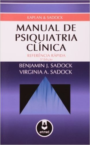 Manual de Psiquiatria Clínica. Referência Rápida