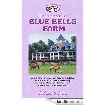 The Secret At Blue Bells Farm (Lavender Series Book 17) (English Edition) [Kindle-editie]