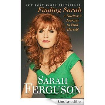 Finding Sarah: A Duchess's Journey to Find Herself (English Edition) [Kindle-editie]