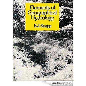 Elements of Geographical Hydrology [Kindle-editie]