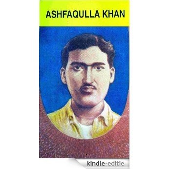Ashfaquallah Khan (English Edition) [Kindle-editie]