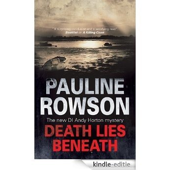 Death Lies Beneath (A DI Andy Horton Mystery) [Kindle-editie]