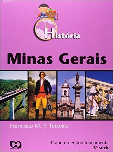 História. Minas Gerais. 4º Ano Ensino Fundamental